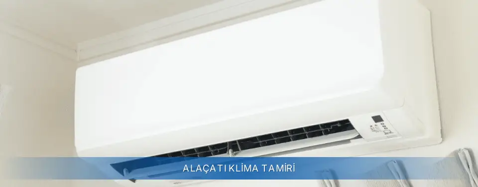 Alaçatı İlçemi General Electric Klima Tamiri